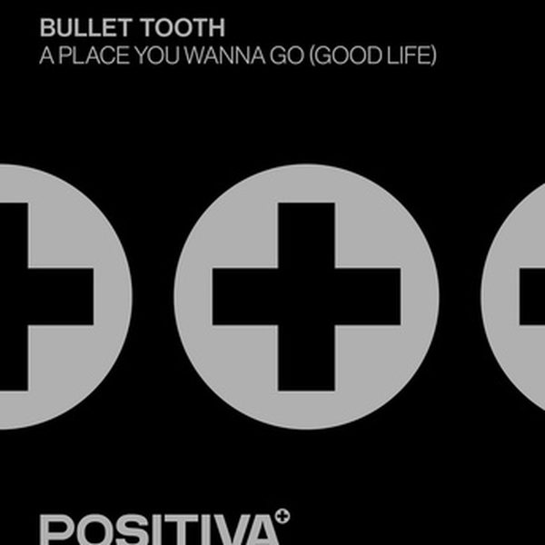 Bullet Tooth — A Place You Wanna Go artwork
